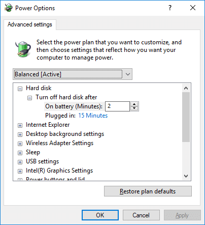 Click on Change advanced power settings
Expand Hard disk and then Turn off hard disk after