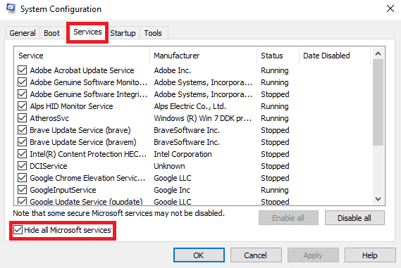 Click on the Services tab.
Check the box next to Hide all Microsoft services.