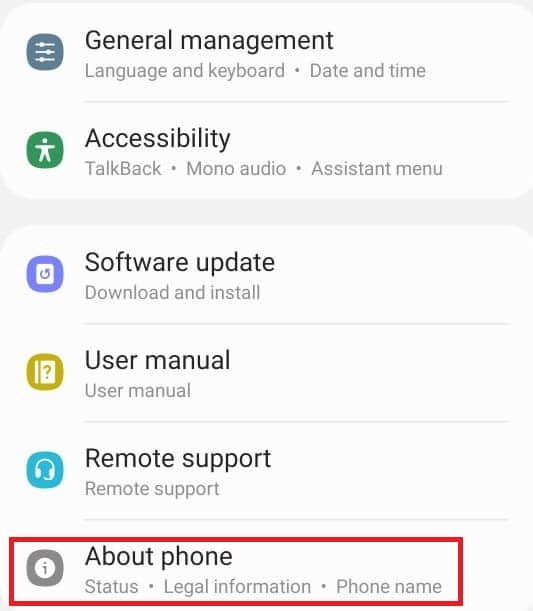Go to Settings on your Android phone.
Scroll down and tap on About Phone or Software Update.