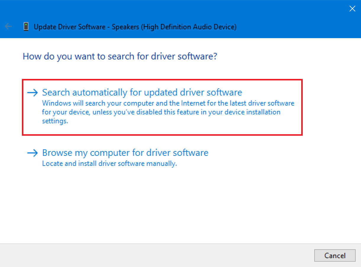 Select 'Search automatically for updated driver software'
Restart your computer after the driver has been updated