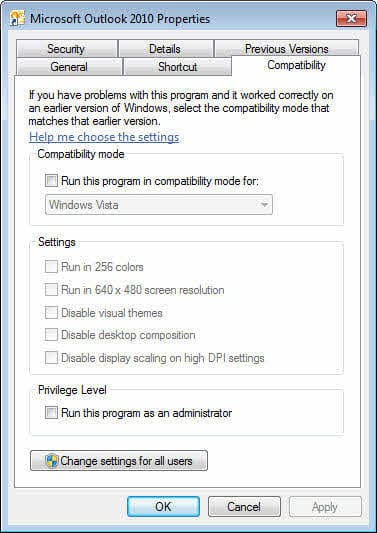 Uncheck the box that says "Run this program in compatibility mode for".
Click on "Apply" and then "OK".