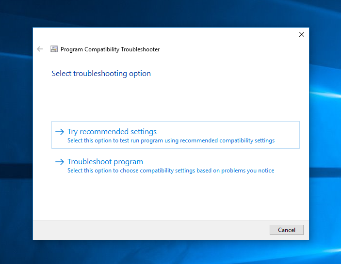 Windows compatibility troubleshooter.